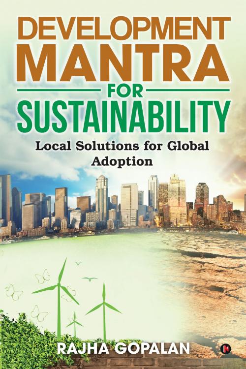 Cover of the book Development Mantra for Sustainability by Rajha Gopalan, Notion Press