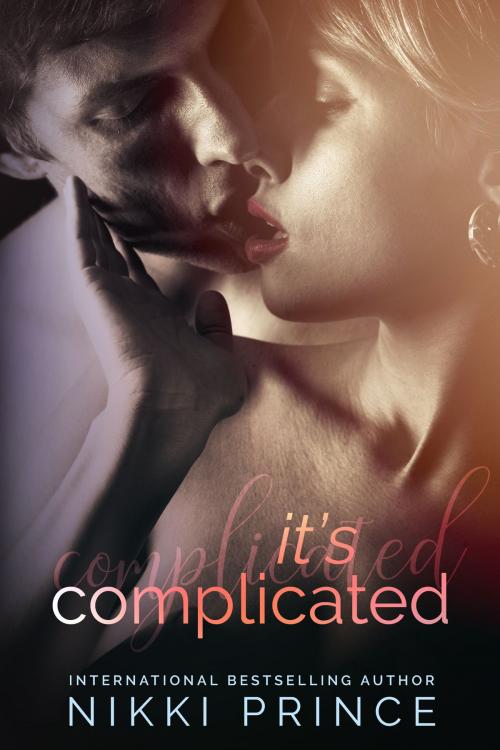 Cover of the book It's Complicated by Nikki Prince, Tule Publishing Group, LLC