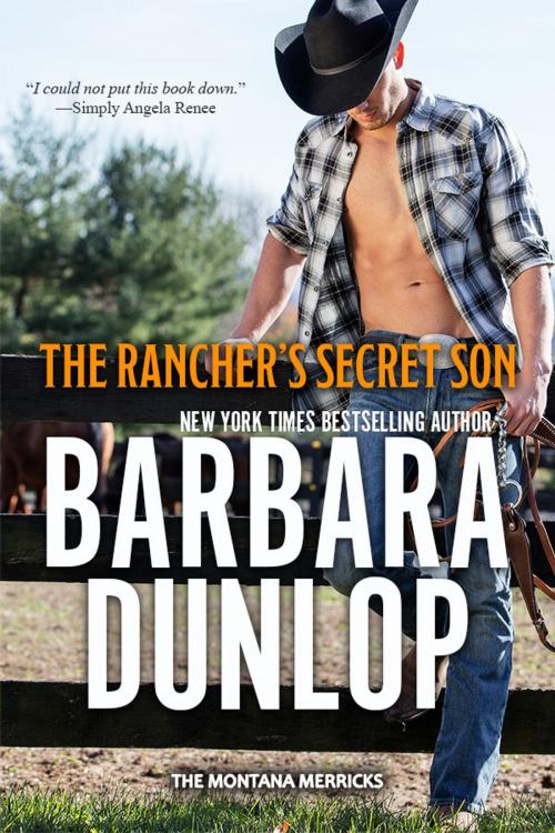 Cover of the book The Rancher's Secret Son by Barbara Dunlop, Tule Publishing Group, LLC