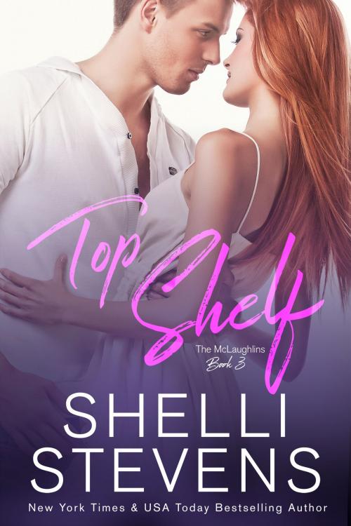 Cover of the book Top Shelf by Shelli Stevens, Tule Publishing Group, LLC