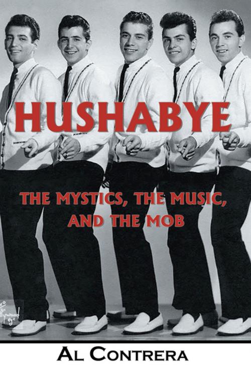 Cover of the book Hushabye by Al Contrera, Balboa Press