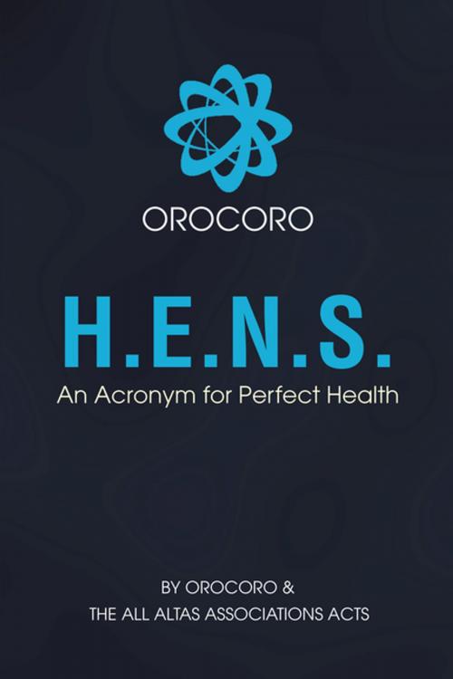 Cover of the book H.E.N.S. by OROCORO, Xlibris US