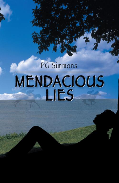 Cover of the book Mendacious Lies by PG Simmons, Xlibris US