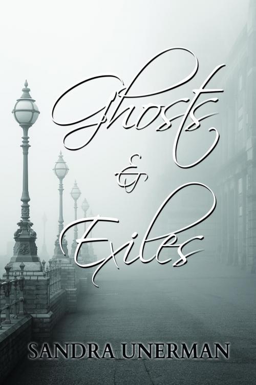 Cover of the book Ghosts and Exiles by Sandra Unerman, Mirror World Publishing
