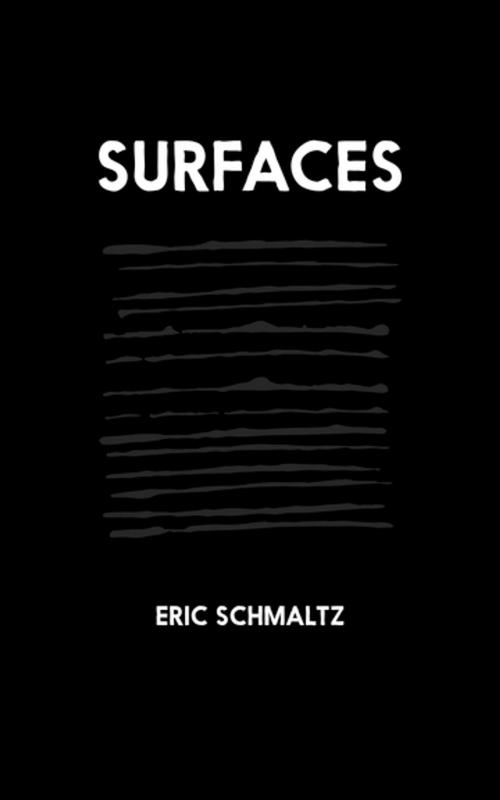 Cover of the book Surfaces by Eric Schmaltz, Joseph Mosconi, Invisible Publishing