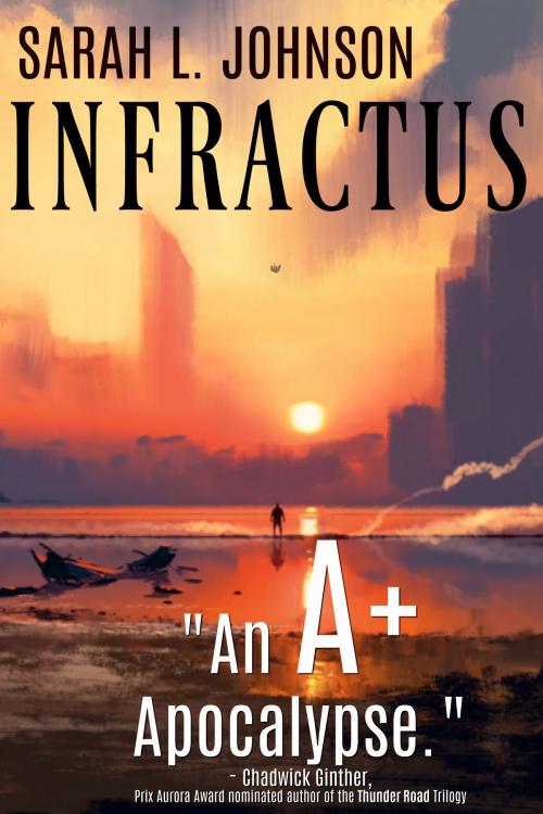 Cover of the book Infractus by Sarah L. Johnson, Coffin Hop Press Ltd