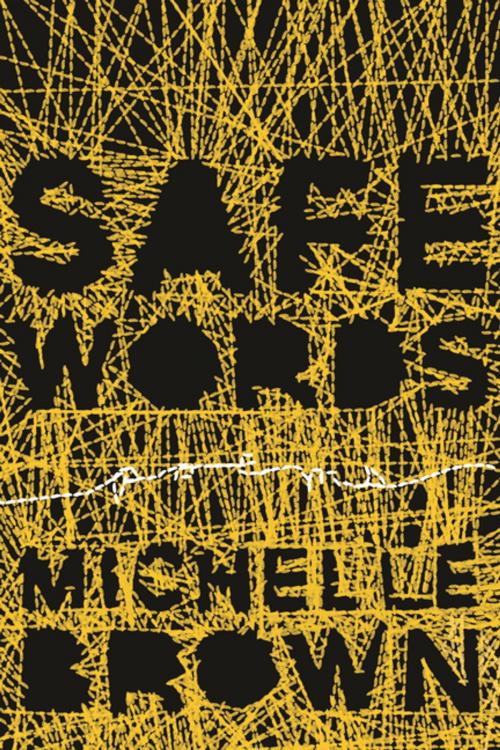 Cover of the book Safe Words by Michelle Brown, Palimpsest Press