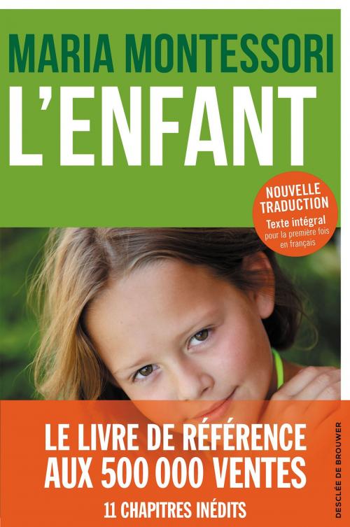 Cover of the book L'Enfant by Maria Montessori, Desclée De Brouwer