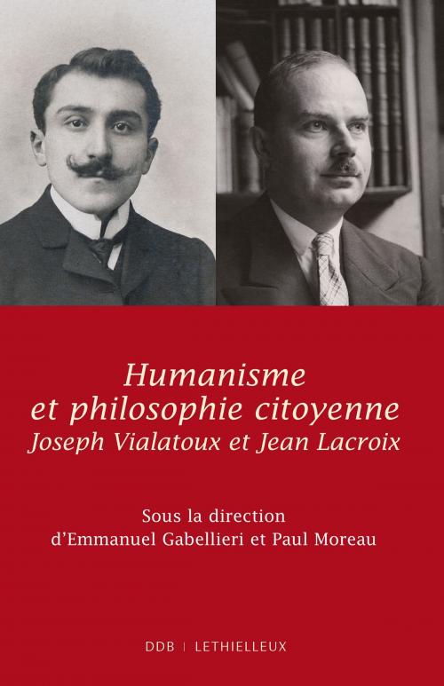 Cover of the book Humanisme et philosophie citoyenne by Collectif, Emmanuel Gabellieri, Paul Moreau, Lethielleux Editions