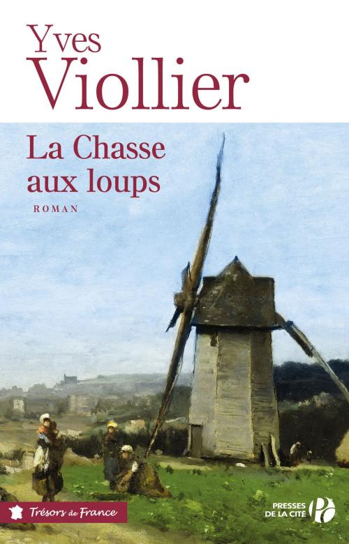 Cover of the book La Chasse aux loups by Yves VIOLLIER, Place des éditeurs