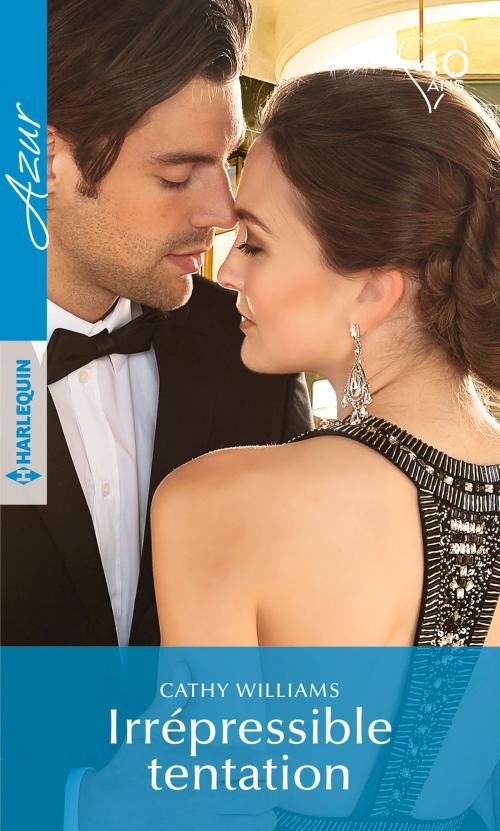 Cover of the book Irrépressible tentation by Cathy Williams, Harlequin
