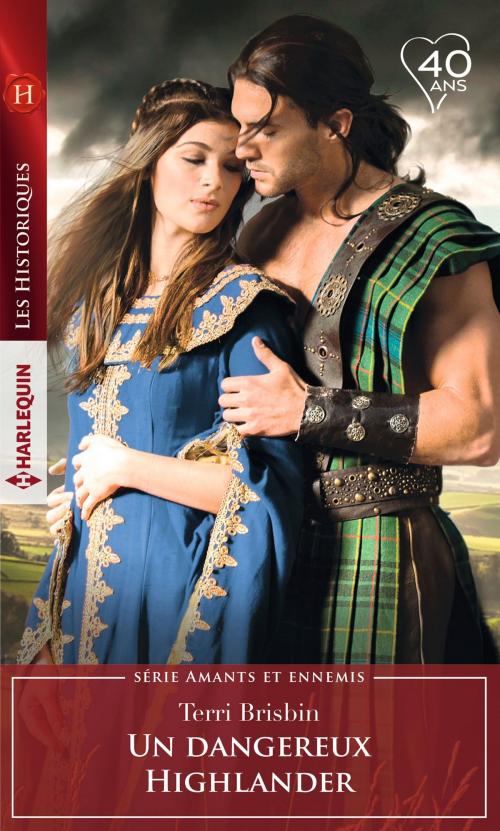 Cover of the book Un dangereux Highlander by Terri Brisbin, Harlequin