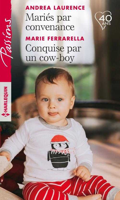 Cover of the book Mariés par convenance - Conquise par un cow-boy by Andrea Laurence, Marie Ferrarella, Harlequin