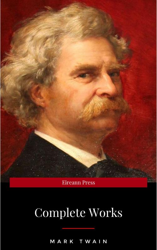 Cover of the book Mark Twain: Complete Works by Mark Twain, Flip