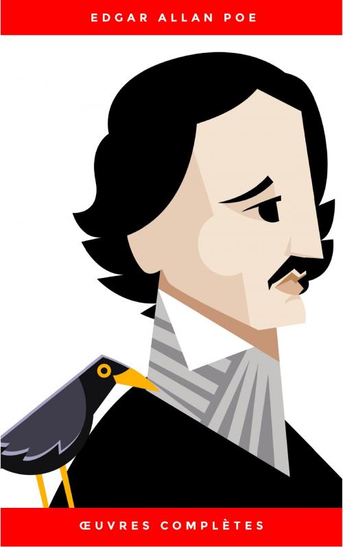 Cover of the book Œuvres Complètes d'Edgar Allan Poe (Traduites par Charles Baudelaire) (Avec Annotations) by Edgar Allan Poe, Flip