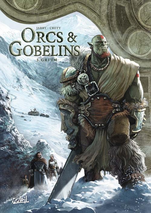 Cover of the book Orcs et Gobelins T03 by Nicolas Jarry, Stéphane Créty, Soleil