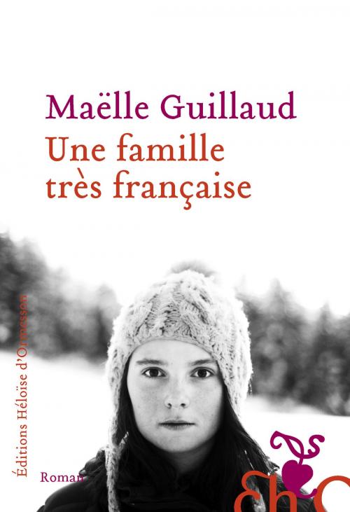 Cover of the book Une famille très française by Maelle Guillaud, Héloïse d'Ormesson