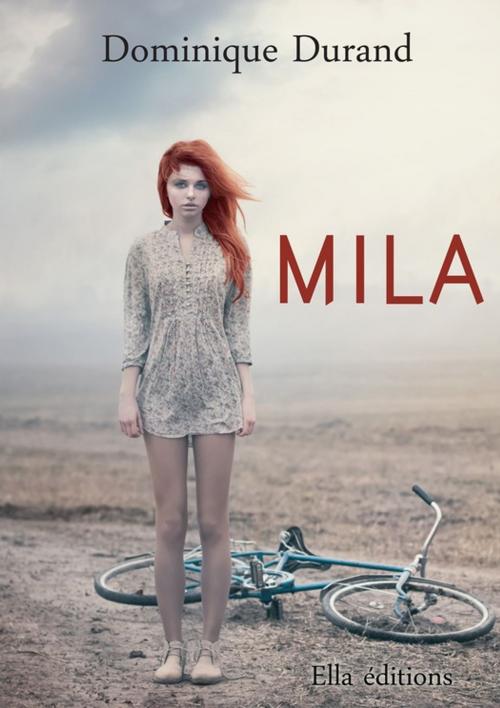 Cover of the book Mila by Dominique Durand, Ella Éditions