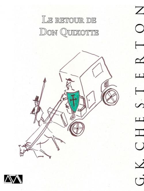 Cover of the book Le retour de Don Quixotte by G.K.Chesterton, A verba futuroruM
