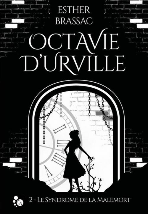 Cover of the book Octavie d'Urville, 2 by Esther Brassac, Editions du Chat Noir