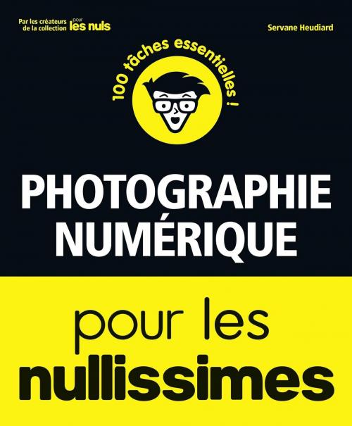 Cover of the book La Photo numérique pour les Nullissimes by Servane HEUDIARD, edi8