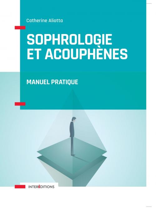 Cover of the book Sophrologie et acouphènes by Catherine Aliotta, InterEditions