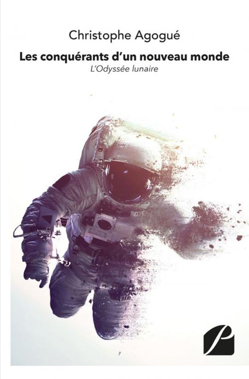 Cover of the book Les conquérants d'un nouveau monde by Christophe Agogué, Editions du Panthéon