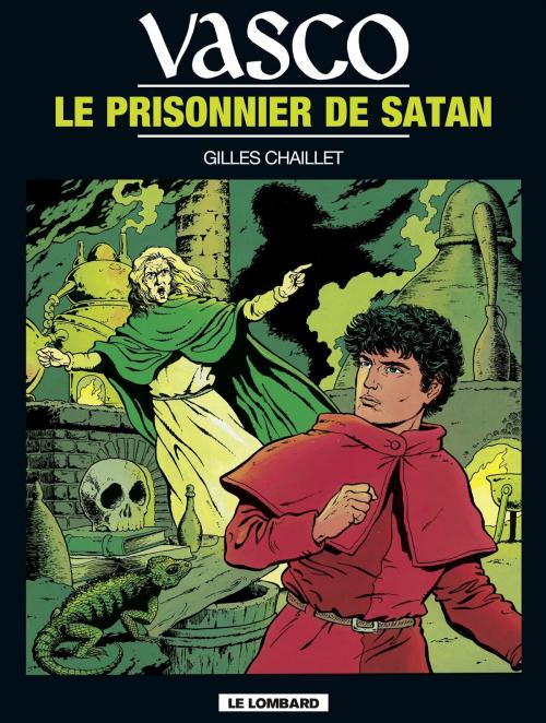 Cover of the book Vasco - tome 2 - Le Prisonnier de Satan by Chaillet, Le Lombard