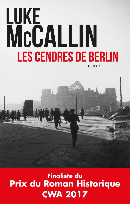Cover of the book Les cendres de Berlin by Luke McCallin, Editions Toucan