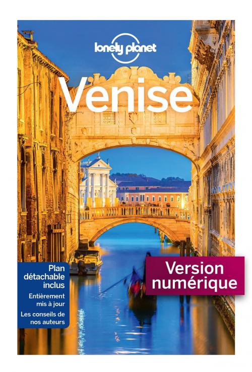 Cover of the book Venise City guide 7ed by LONELY PLANET FR, edi8