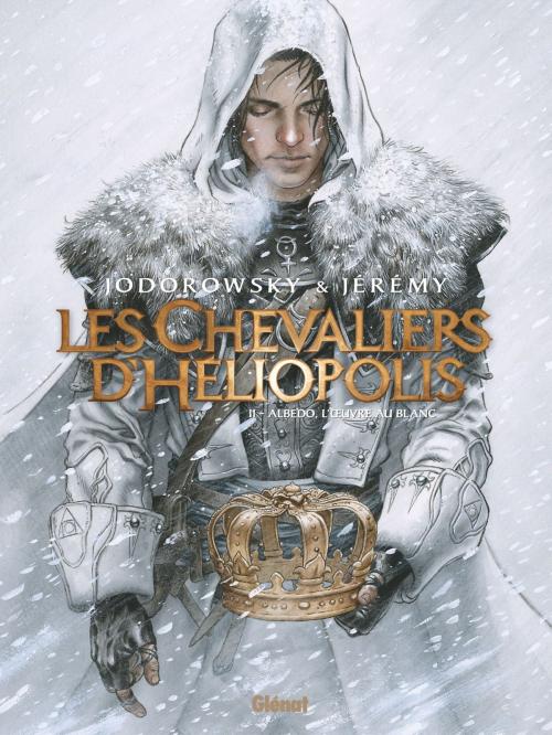Cover of the book Les Chevaliers d'Héliopolis - Tome 02 by Alejandro Jodorowsky, Jérémy, Glénat BD