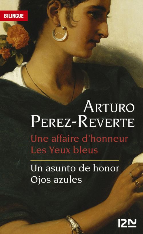 Cover of the book Bilingue français - espagnol : Une affaire d'honneur by Arturo PEREZ-REVERTE, Jean-Pierre BERMAN, Michel MARCHETEAU, Michel SAVIO, Univers Poche