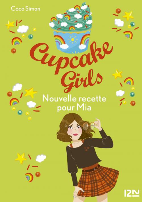Cover of the book Cupcake Girls - tome 14 : Nouvelle recette pour Mia by Coco SIMON, Univers Poche