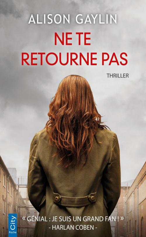 Cover of the book Ne te retourne pas by Alison Gaylin, City Edition