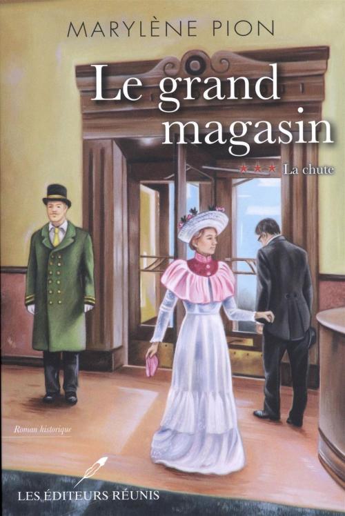 Cover of the book Le grand magasin T.3 by Marylène Pion, Les Éditeurs réunis