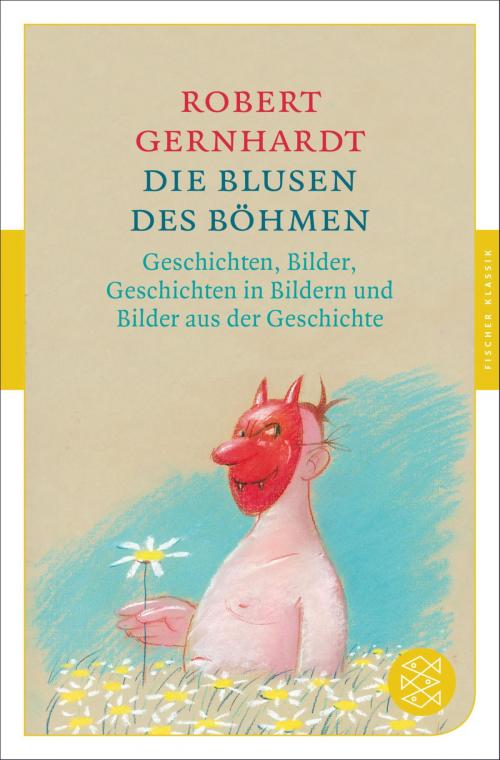 Cover of the book Die Blusen des Böhmen by Robert Gernhardt, FISCHER E-Books