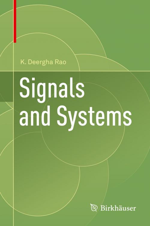 Cover of the book Signals and Systems by K. Deergha Rao, Springer International Publishing