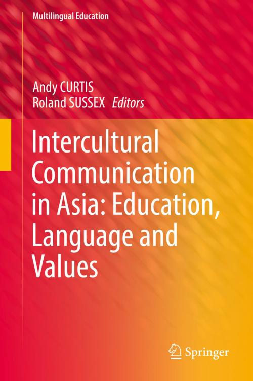 Cover of the book Intercultural Communication in Asia: Education, Language and Values by , Springer International Publishing
