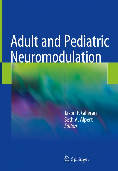 Cover of the book Adult and Pediatric Neuromodulation by , Springer International Publishing