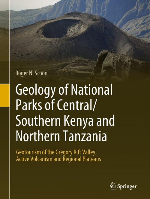 Cover of the book Geology of National Parks of Central/Southern Kenya and Northern Tanzania by Roger N. Scoon, Springer International Publishing