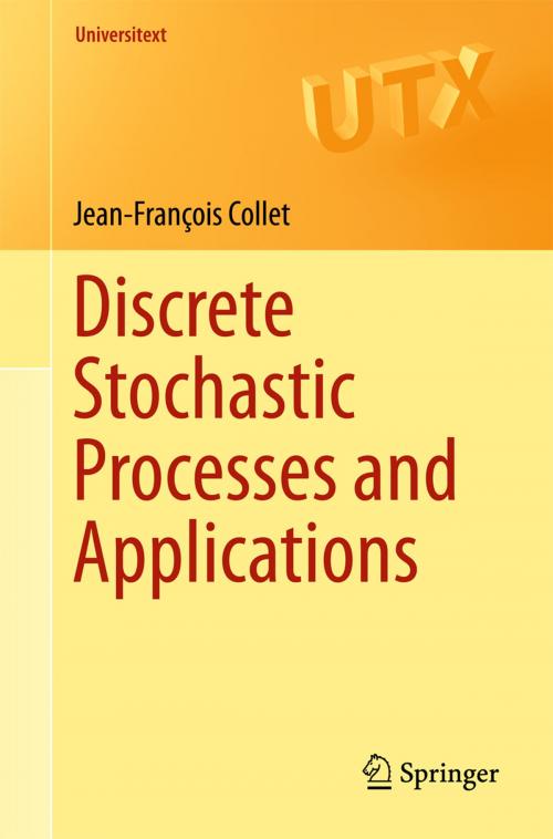 Cover of the book Discrete Stochastic Processes and Applications by Jean-François Collet, Springer International Publishing