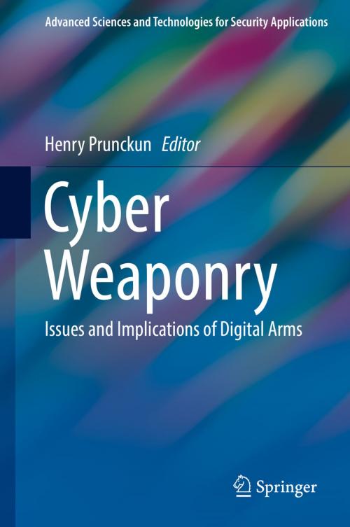 Cover of the book Cyber Weaponry by , Springer International Publishing