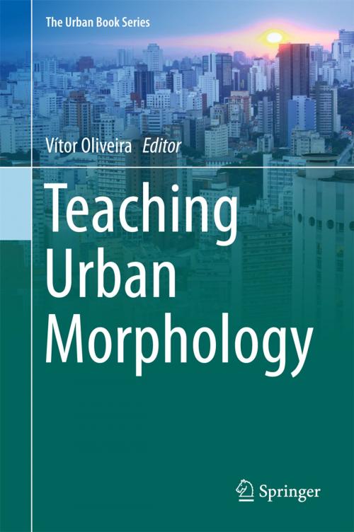 Cover of the book Teaching Urban Morphology by , Springer International Publishing