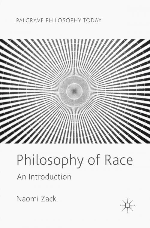 Cover of the book Philosophy of Race by Naomi Zack, Springer International Publishing