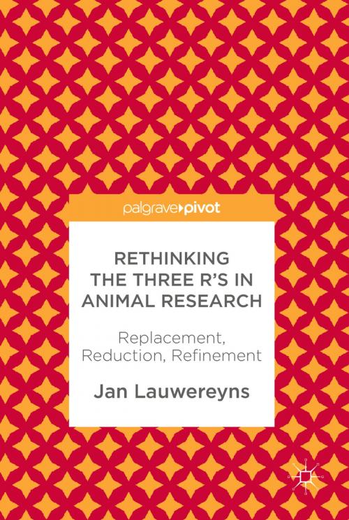 Cover of the book Rethinking the Three R's in Animal Research by Jan Lauwereyns, Springer International Publishing