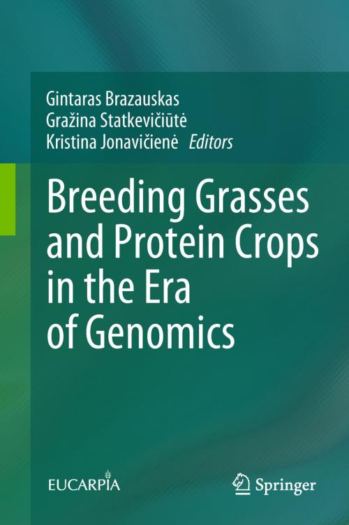 Cover of the book Breeding Grasses and Protein Crops in the Era of Genomics by , Springer International Publishing