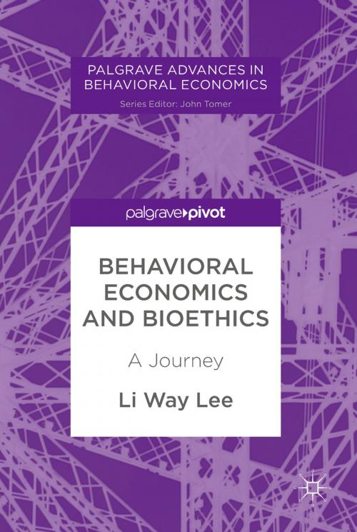Cover of the book Behavioral Economics and Bioethics by Li Way Lee, Springer International Publishing