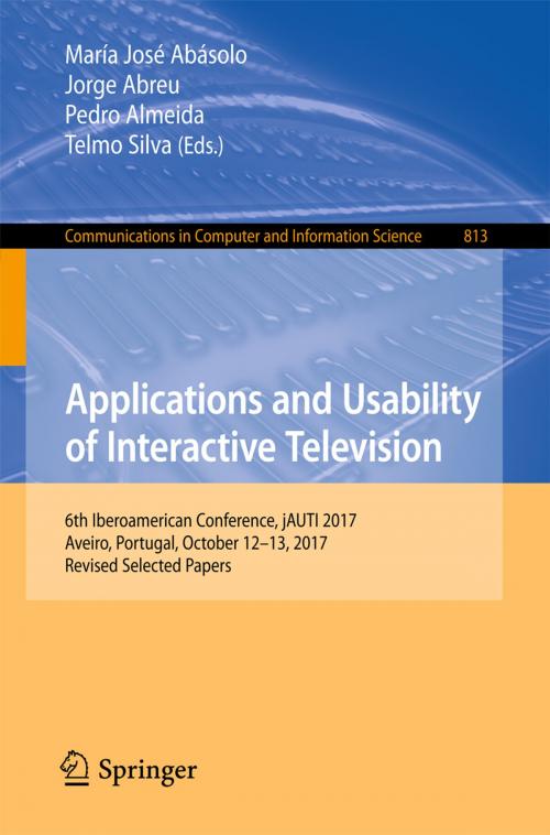 Cover of the book Applications and Usability of Interactive Television by , Springer International Publishing