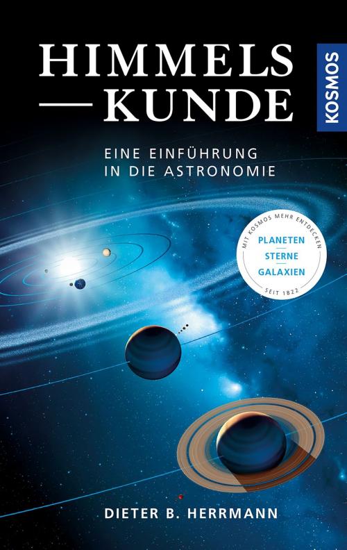 Cover of the book Himmelskunde by Dieter B. Herrmann, Franckh-Kosmos Verlags-GmbH & Co. KG