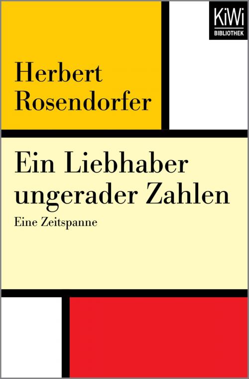 Cover of the book Ein Liebhaber ungerader Zahlen by Herbert Rosendorfer, Kiwi Bibliothek